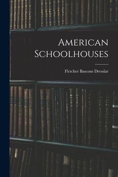 portada American Schoolhouses