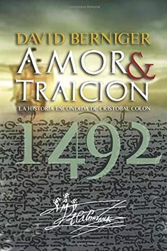 portada Amor & Traición: La Historia Escondida de Cristóbal Colón 1492