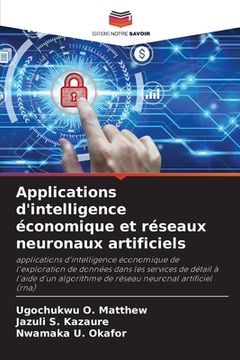 portada Applications d'intelligence économique et réseaux neuronaux artificiels (en Francés)