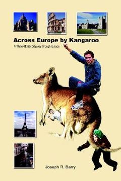 portada across europe by kangaroo: a three-month odyssey through europe (en Inglés)