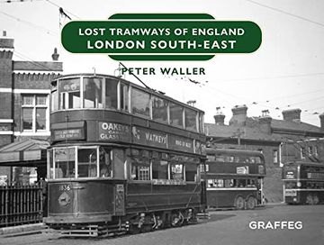 portada Lost Tramways of England: London South-East (en Inglés)