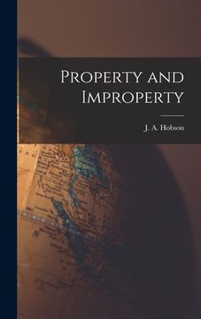 portada Property and Improperty (en Inglés)