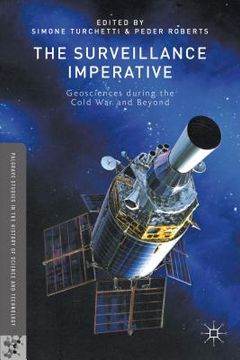 portada The Surveillance Imperative: Geosciences During the Cold War and Beyond (in English)