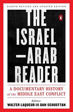 portada The Israel-Arab Reader: A Documentary History of the Middle East Conflict: Eighth Revised and Updated Edition (en Inglés)