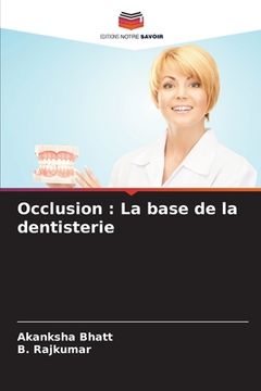 portada Occlusion: La base de la dentisterie (en Francés)