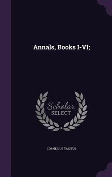 portada Annals, Books I-VI;