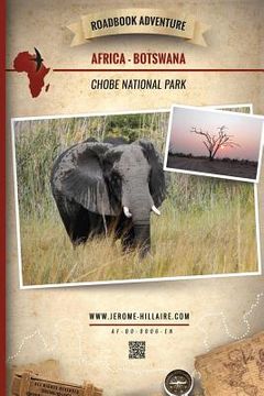 portada Roadbook Adventure: Africa Botswana Chobe National Park (en Inglés)