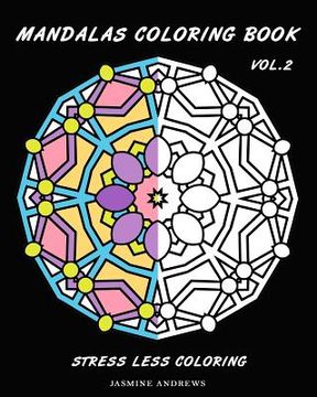 portada Mandalas Coloring Book: Stress Less Coloring (en Inglés)
