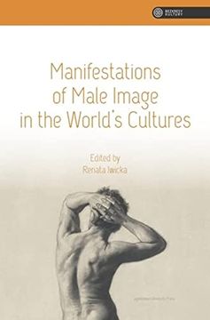 portada Manifestations of Male Image in the World s Cultures
