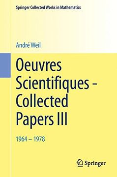 portada 3: Oeuvres Scientifiques - Collected Papers III: 1964-1978 (Springer Collected Works in Mathematics)