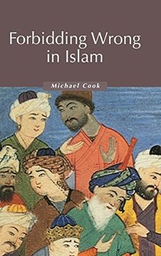portada Forbidding Wrong in Islam: An Introduction (Themes in Islamic History) 