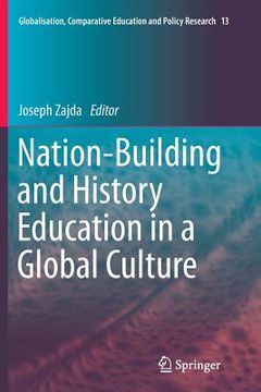 portada Nation-Building and History Education in a Global Culture (en Inglés)