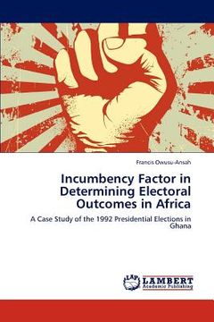 portada incumbency factor in determining electoral outcomes in africa (en Inglés)