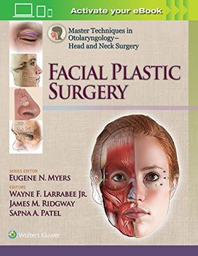 portada Master Techniques in Otolaryngology - Head and Neck Surgery: Facial Plastic Surgery (en Inglés)