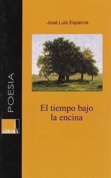 portada Tiempo Bajo la Encina (in Spanish)