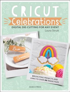 portada Cricut Celebrations - Digital Die-Cutting for any Event (Cut & Craft) (in English)