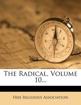 portada the radical, volume 10... (en Inglés)