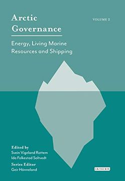 portada Arctic Governance: Volume 2: Energy, Living Marine Resources and Shipping (in English)
