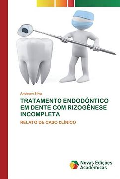portada Tratamento Endodôntico em Dente com Rizogênese Incompleta: Relato de Caso Clínico