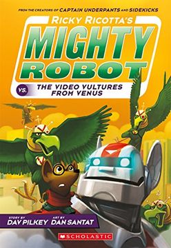 portada Ricky Ricotta's Mighty Robot vs. The Video Vultures From Venus (Ricky Ricotta's Mighty Robot #3) (in English)