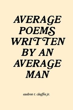 portada average poems written by an average man (en Inglés)