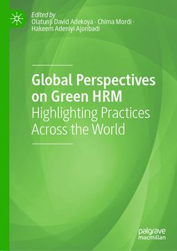 portada Global Perspectives on Green Hrm: Highlighting Practices Across the World (en Inglés)