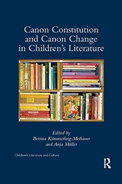 portada Canon Constitution and Canon Change in Children's Literature (Children's Literature and Culture) (en Inglés)