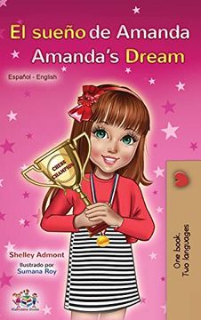 portada El Sueño de Amanda Amanda's Dream: Spanish English Bilingual Book (Spanish English Bilingual Collection)