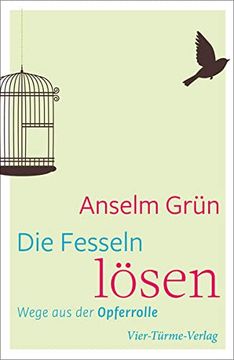 portada Die Fesseln Lösen. Wege aus der Opferrolle (in German)