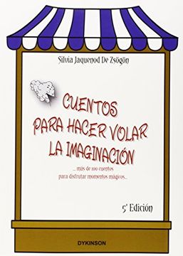 portada Cuentos Para Hacer Volar La Imaginación - 5ª Edición