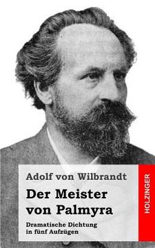 portada Der Meister von Palmyra: Dramatische Dichtung in fünf Aufzügen (en Alemán)