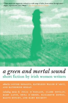 portada Green and Mortal Sound: Short Fiction by Irish Women Writers 