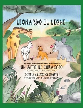 portada Leonardo Il Leone: Un Atto Di Coraggio (en Italiano)