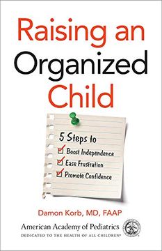 portada Raising an Organized Child: 5 Steps to Boost Independence, Ease Frustration, and Promote Confidence (in English)