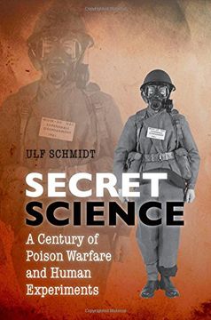 portada Secret Science: A Century of Poison Warfare and Human Experiments 
