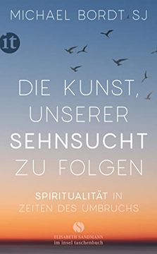 portada Die Kunst, Unserer Sehnsucht zu Folgen (in German)