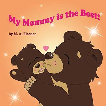 portada My Mommy is the Best! (en Inglés)