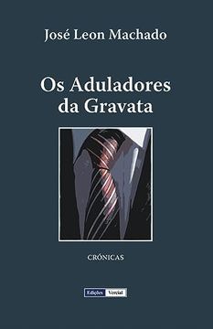 portada Os Aduladores da Gravata (en Portugués)