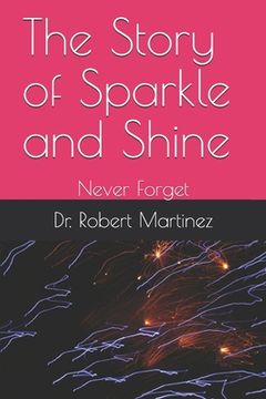 portada The Story of Sparkle and Shine: Never Forget