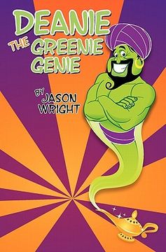 portada deanie the greenie genie (en Inglés)