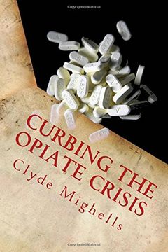 portada Curbing the Opiate Crisis: A Call to Action