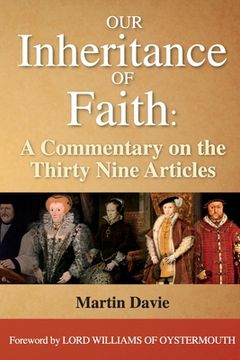 portada Our Inheritance of Faith: A Commentary on the Thirty Nine Articles (en Inglés)