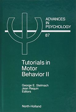 portada Tutorials in Motor Behavior ii (Volume 87) (Advances in Psychology, Volume 87) (en Inglés)