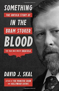 portada Something in the Blood: The Untold Story of Bram Stoker, the Man Who Wrote Dracula (en Inglés)