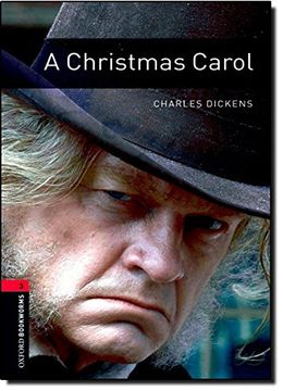 portada Oxford Bookworms Library: Level 3: A Christmas Carol: 1000 Headwords (Oxford Bookworms Elt) (in English)