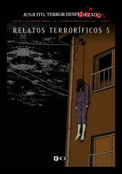 portada Junji Ito, Terror despedazado núm. 15 - Relatos terroríficos 5