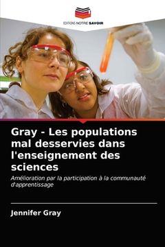 portada Gray - Les populations mal desservies dans l'enseignement des sciences (in French)