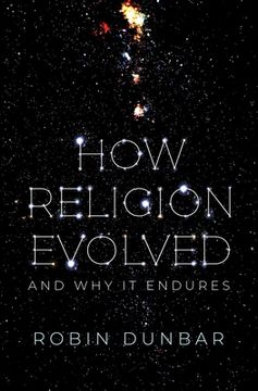 portada How Religion Evolved: And why it Endures (in English)