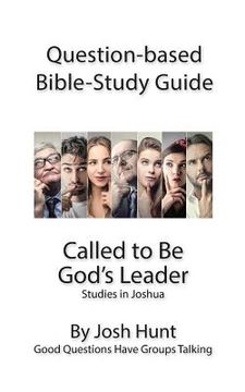 portada Question-Based Bible Study Guide -- Called to Be God's Leader: Good Questions Have Groups Talking (in English)