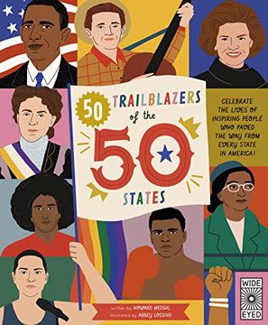 portada 50 Trailblazers of the 50 States: Celebrate the Lives of Inspiring People who Paved the way From Every State in America! (en Inglés)